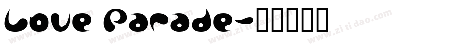 Love Parade字体转换